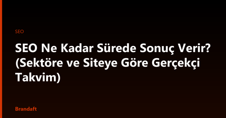 SEO ne kadar sürede sonuç verir? İndeksleme, sıralama, trafik ve gelir için ayrı takvimler, siteye ve sektöre göre gerçekçi süreler, kâra dönüş hesabı.