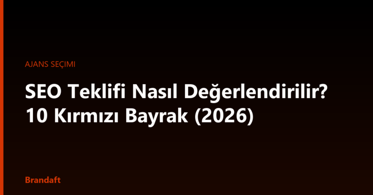 Üç SEO teklifi, üç farklı vaat. Teklifleri karşılaştırılabilir hale getiren kriterler, Google'ın uyardığı kırmızı bayraklar ve sorulması gereken 12 soru.