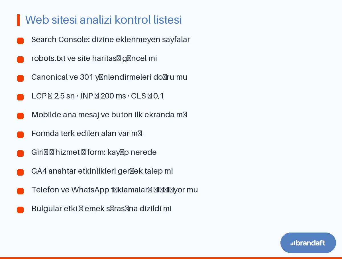 Web sitesi analizi kontrol listesi: tarama, dizin, Core Web Vitals, mobil deneyim, dönüşüm yolu ve ölçüm kontrolleri.